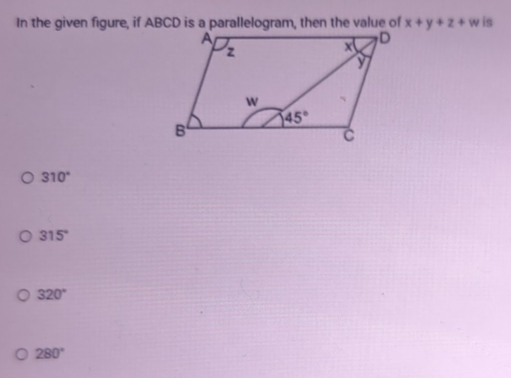 x+y+z+w is
310°
315°
320°
280°