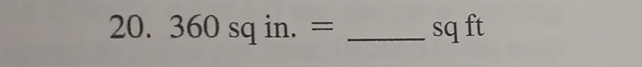 360sqin.= _ sq ft