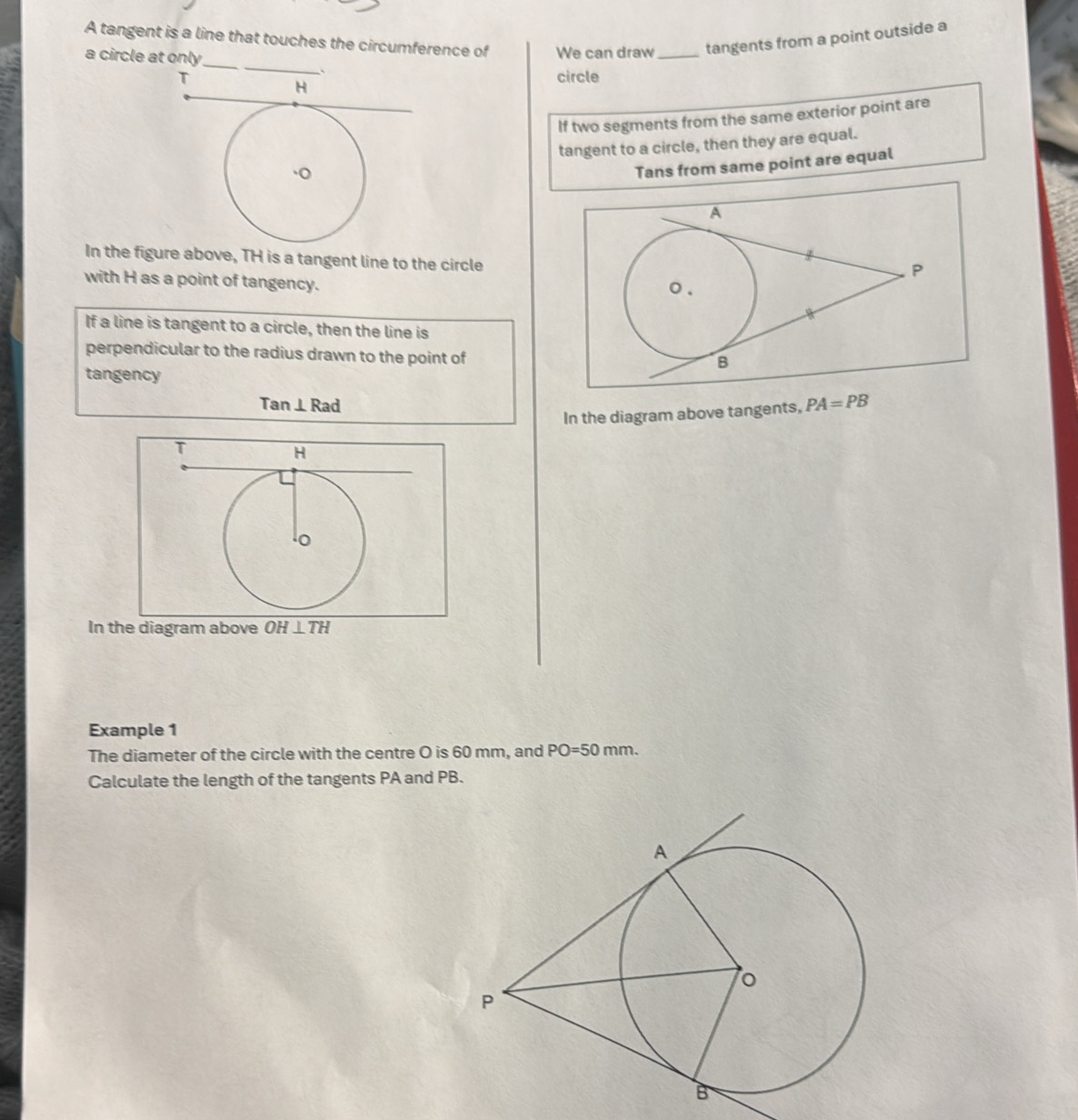Solved: A tangent is a line that touches the circumference of a circle ...