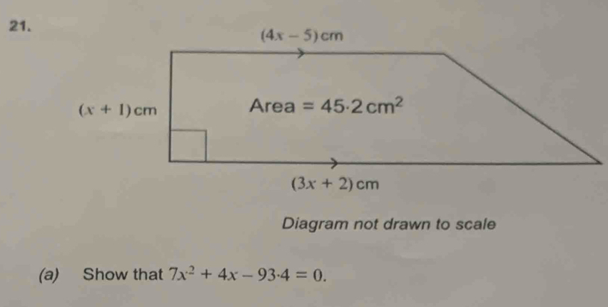 Diagram not drawn to scale
(a) Show that 7x^2+4x-93.4=0.