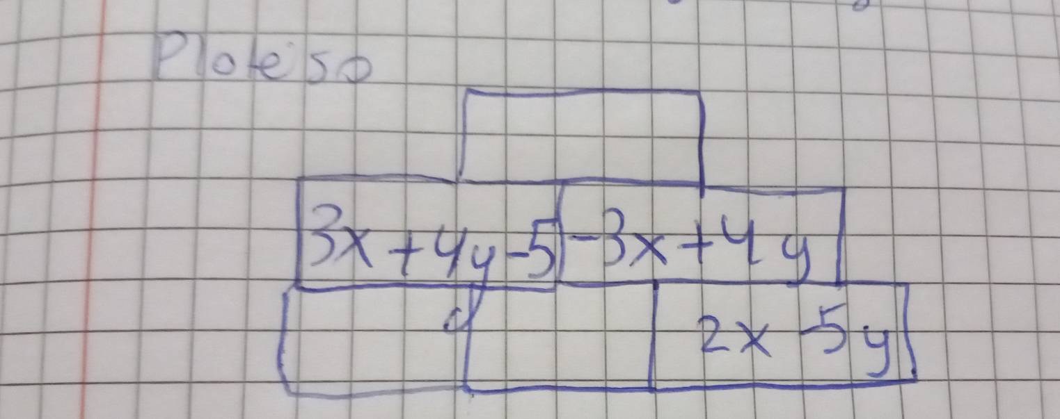 Ploleso
 (3x+4y-5)/d  -3x+4y
2x-5y