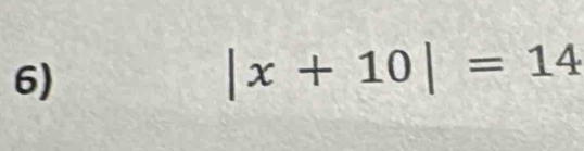 |x+10|=14