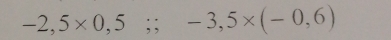 -2,5* 0,5;-3,5* (-0,6)