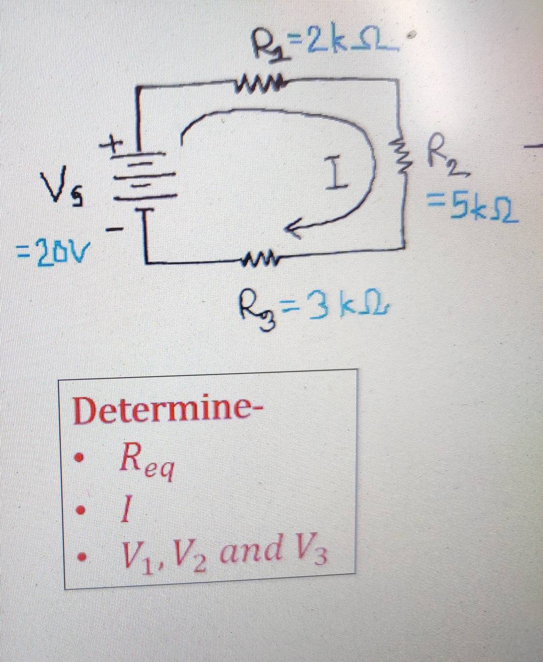 Determine-
R_eq
I
V_1, V_2 and V_3