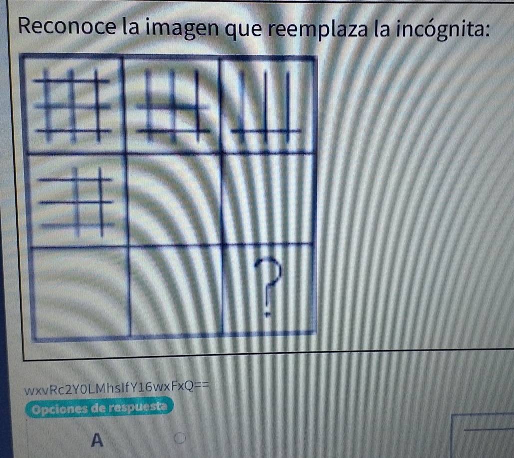 Reconoce la imagen que reemplaza la incógnita:
wxvRc2Y0LMhs fY16w* F* Q==
Opciones de respuesta
A
_