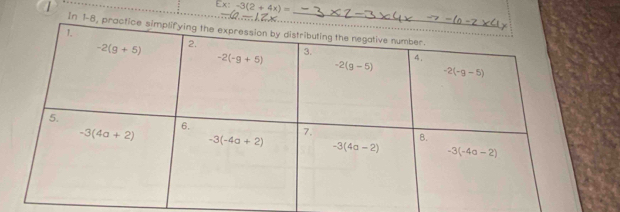 Ex: -3(2+4x)=
In 1-8