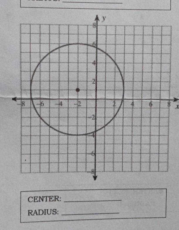 A 
CENTER:_ 
RADIUS:_