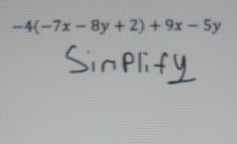 -4(-7x-8y+2)+9x-5y