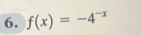 f(x)=-4^(-x)