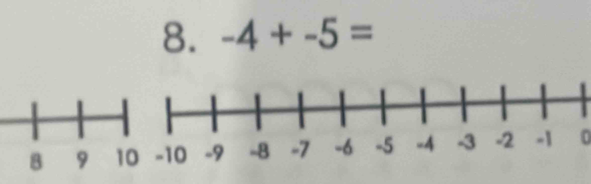 -4+-5=
0