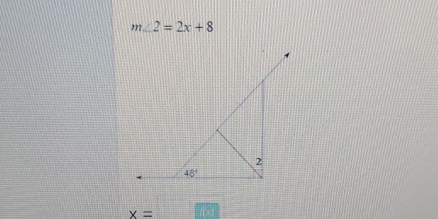 m∠ 2=2x+8
x=