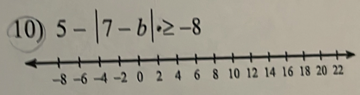 5-|7-b|· ≥ -8
-8 -6