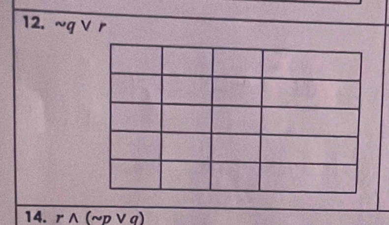 ~q V r
14. rwedge (sim pvee q)