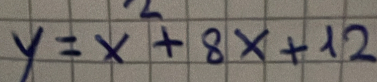 y=x+8x+12