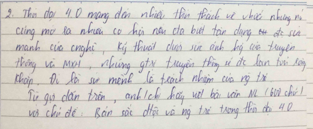 The dor 4. 0 mang den nhiei thn thach vè chot nhng n 
cling me Xa whou co hi non da but tàin dungo sù 
manh cia cnght, ki thuài cluis suc cinb hg cia trugen 
thing vi Mus, nhcing gtw trayen thing it dhe fan hou Rong 
Chàn, Di Ro su ment Ia teach nhiàn cia ng t 
Ti gu clán thén, and 1ch hǎu we bài vàn M (bo) chù) 
vi chidè: Ràn sàc dài vá ng the txong thin do 40