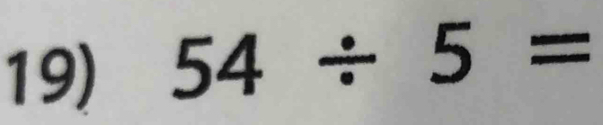 54/ 5=