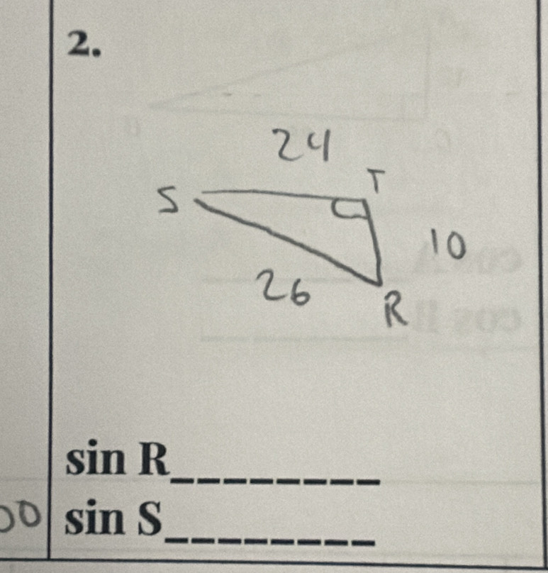 sin R
_ 
_
sin S