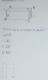 Which line is perpenlicular to 67°
A b//
10 32
oi
D) N
A
c
v D