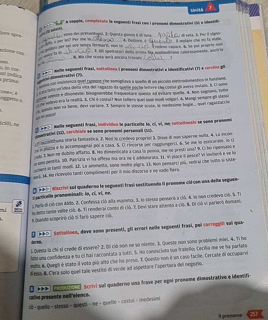 Risolto:Unità 7 A coppie, completate le seguenti frasi con i pronomi ...
