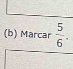 Marcar  5/6 .