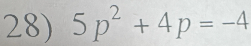 5p^2+4p=-4