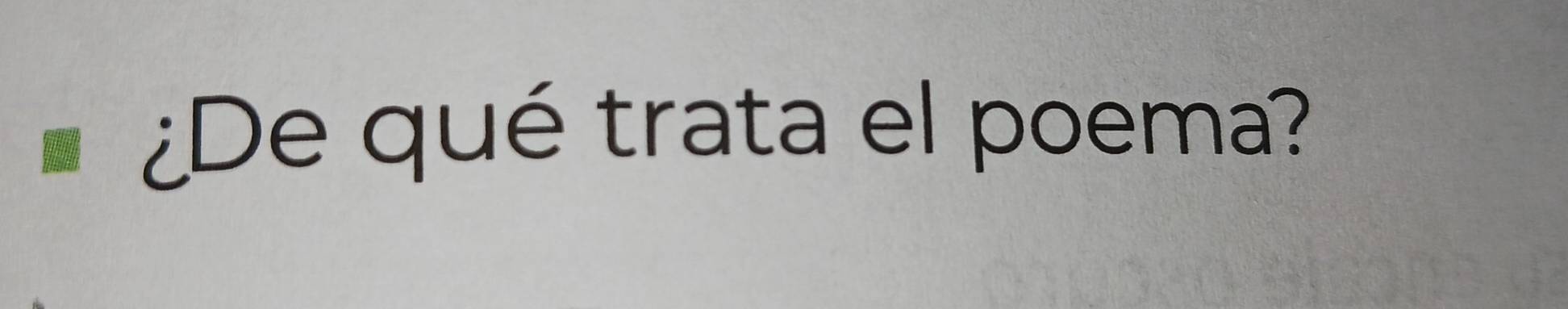 ¿De qué trata el poema?