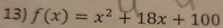 f(x)=x^2+18x+100