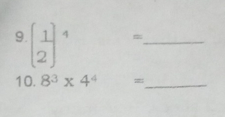 beginbmatrix 1 2end(bmatrix)^4
_= 
10. 8^3* 4^4= _