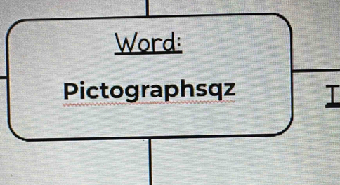 Word: 
Pictographsqz I