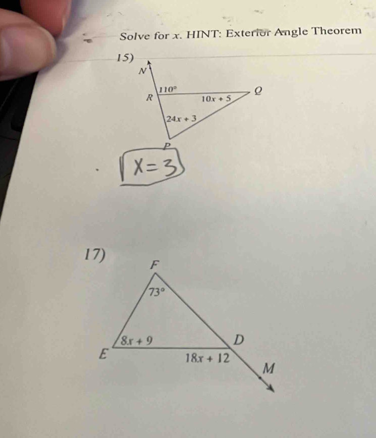 Solve for x. HINT: Exterior Angle Theorem
15)