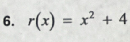 r(x)=x^2+4