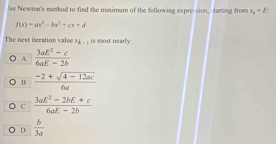 Solved: Jse Newton's method to find the minimum of the following ...