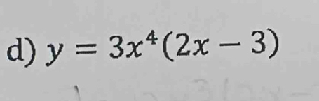 y=3x^4(2x-3)