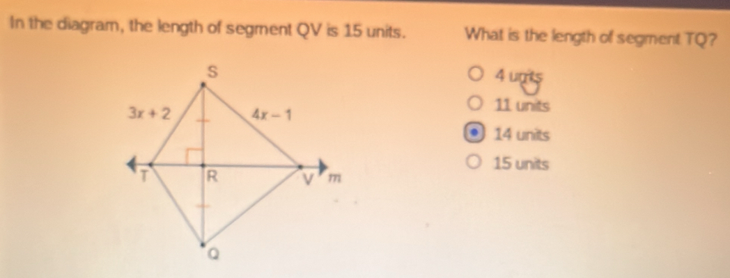 Solved: In the diagram, the length of segment QV is 15 units. What is ...