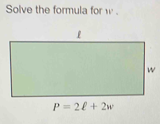 Solve the formula for w