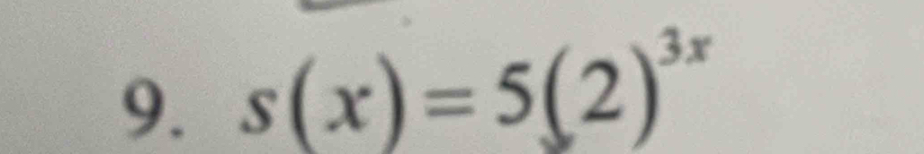 s(x)=5(2)^3x