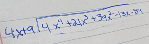 4x+9sqrt(4x^4+21x^3+39x^2-13x-84)