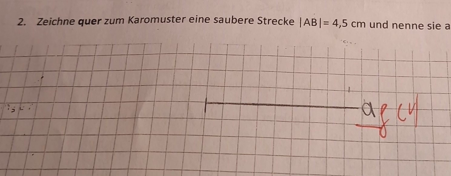 Zeichne quer zum Karomuster eine saubere Strecke |AB|=4,5cm und nenne sie a