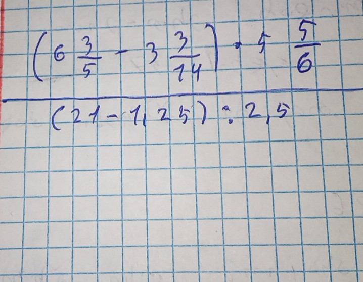 frac (6 3/5 -3 3/14 )· 1 5/6 (21-1.25):2,5