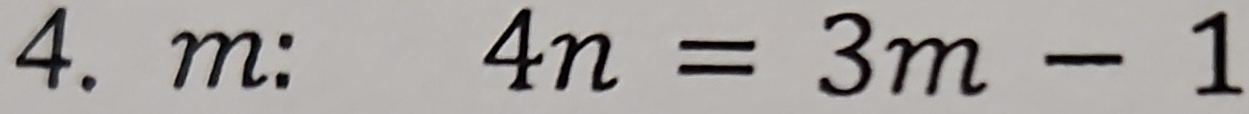 m: 4n=3m-1