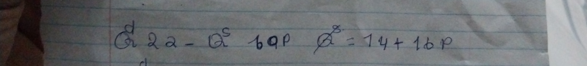 Q22-Q^5bop6=1pQ^8=14+16p