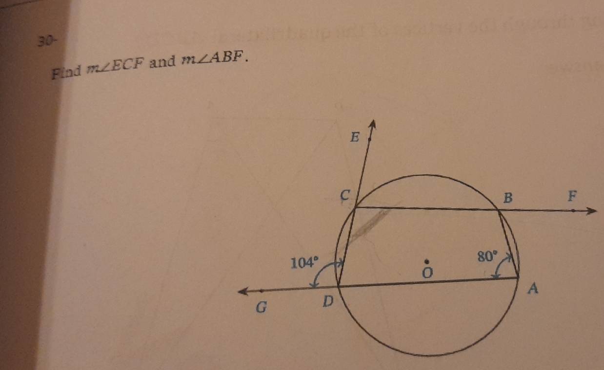 30-
Find m∠ ECF and m∠ ABF.