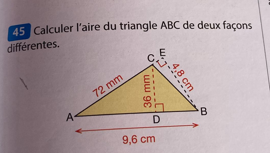 Calculer l'aire du triangle ABC de deux façons 
différentes.