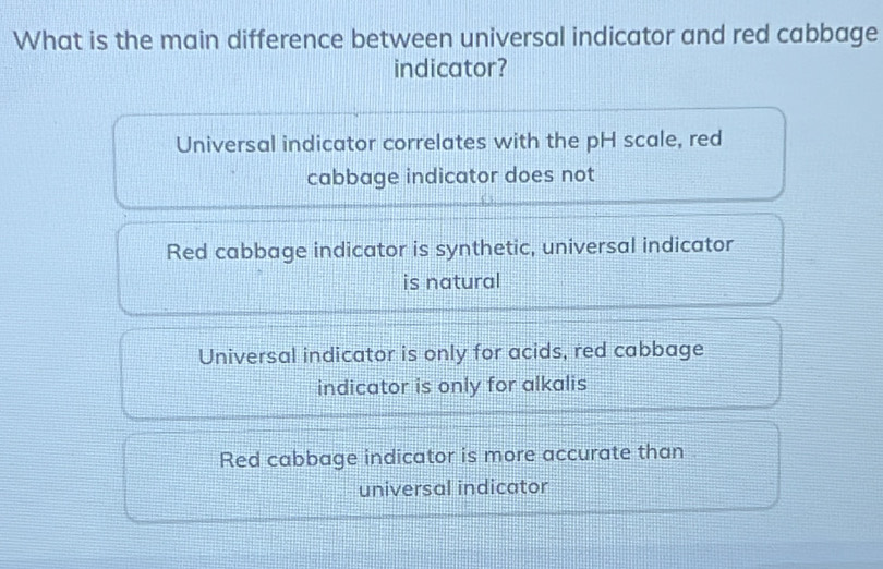 Solved: What is the main difference between universal indicator and red ...