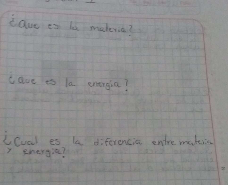 dave es la materia? 
cave es la energia? 
ieval es la diferencia entre materia 
y energia?