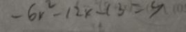 -6r^2-12r-13=5