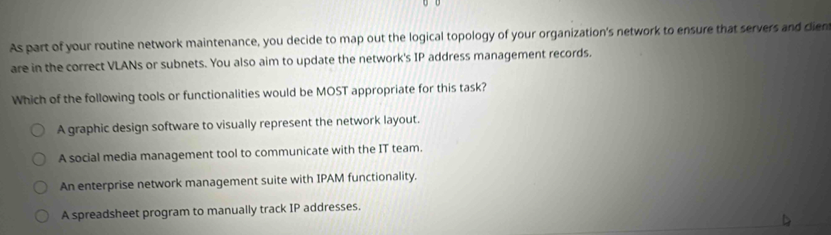 Solved: As part of your routine network maintenance, you decide to map ...