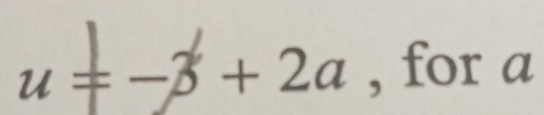 u!= -beta +2a , for a