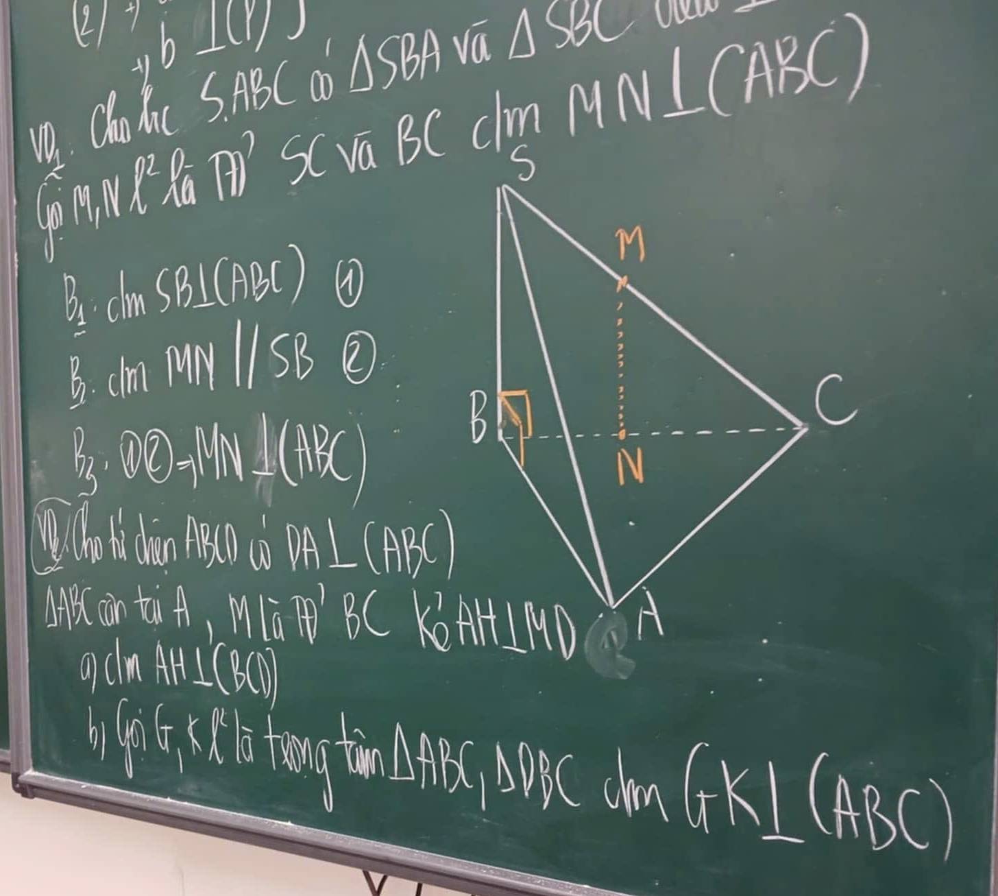 -1b⊥ (1/1) △ SBA vá
△ SBC
Cholic SAB Ca)
ell^2 Xn 11' Scva BC cr MN⊥ (ABC)
B clim SB⊥ (ABC)
④
8. clm MNparallel SB ②
B_3· 00=MN⊥ (ABC)
Whati don M a DA⊥ (ABC)
MCaàn ti A, Mln 1an'BCK'AH⊥ MD
aclm AH⊥ CBCD
△ ABC,△ DBC GK⊥ (ABC)
dom