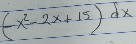 (-x^2-2x+15)dx